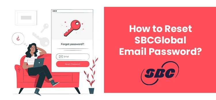 How to Reset SBCGlobal Email Password Easily